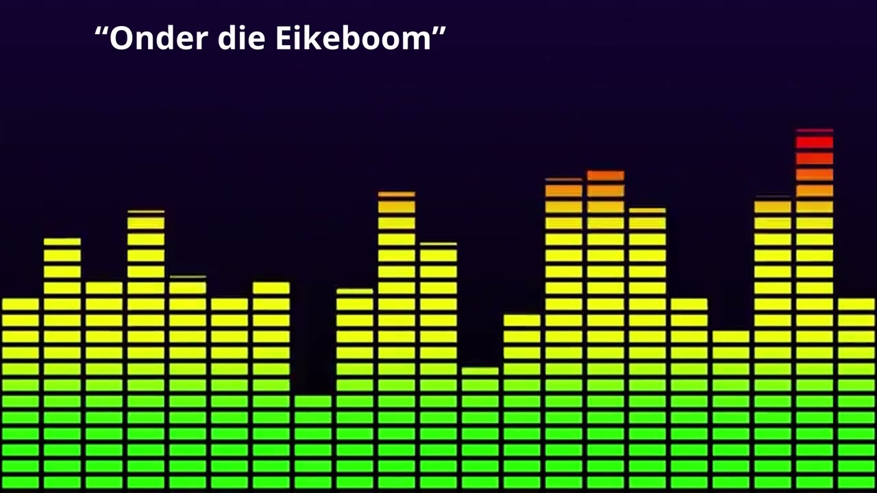 “Onder die Eikeboom”