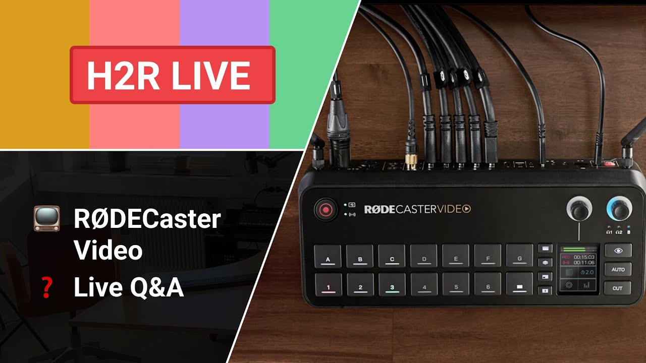 🔴 Live - RØDECaster Video // H2R Live