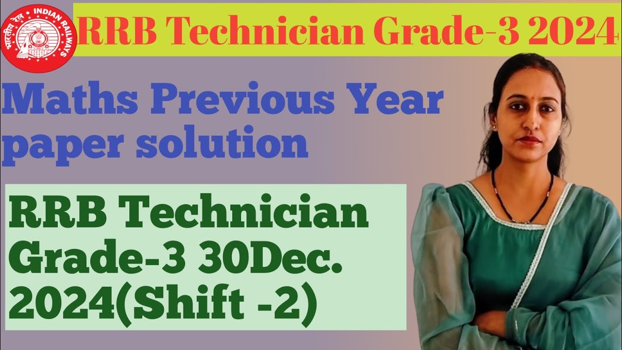 RRB Technician Grade-3 2024 | Previous Year Maths paper solution with best approach|