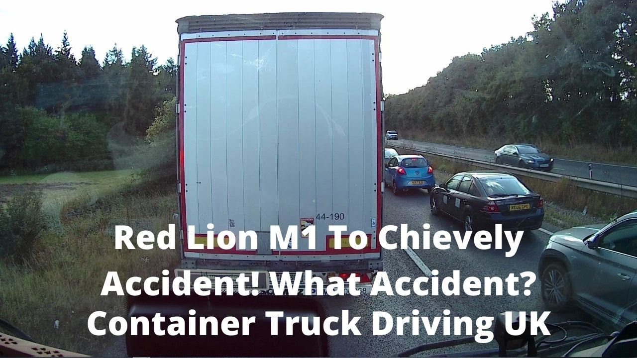 Red Lion M1 To Chievely - Accident?  What Accident!