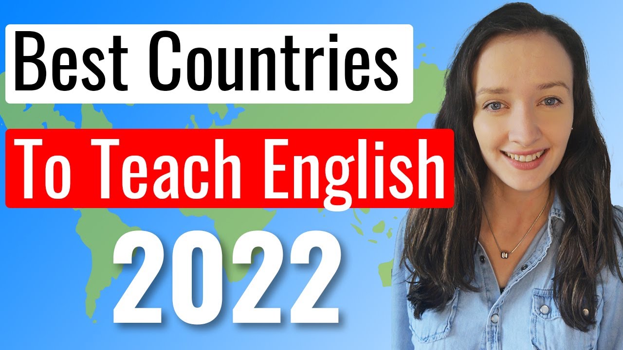 Best Countries to Teach English Abroad (2022)