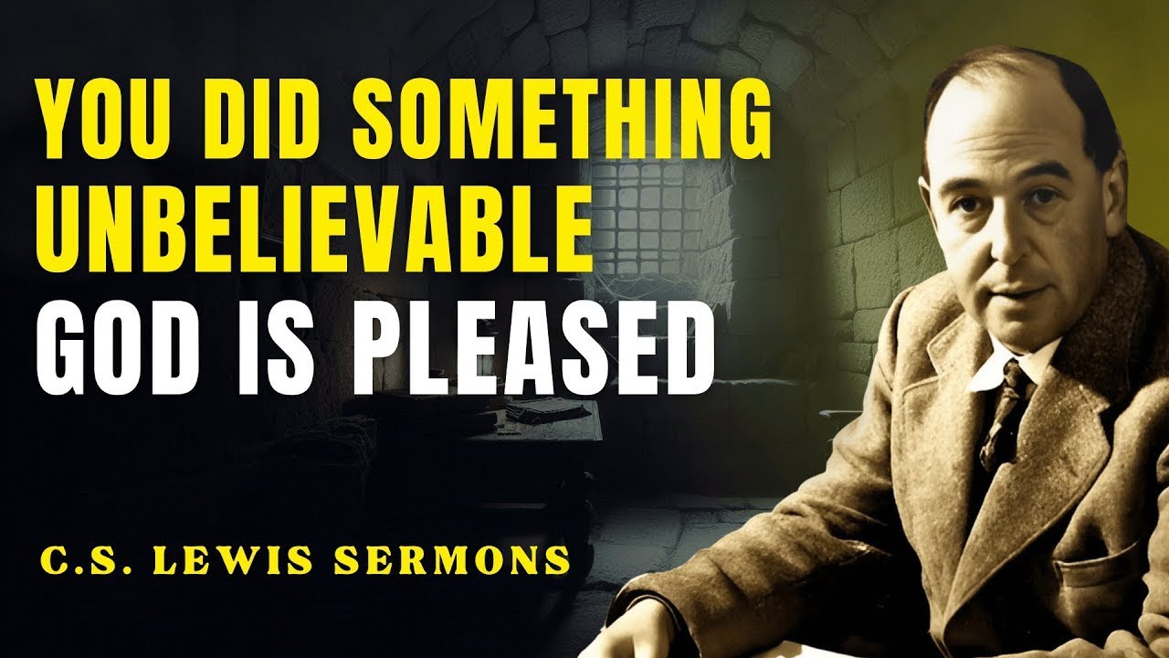 What You Did This Morning Was Beyond Expectation — Even God Was Surprised | C.S Lewis Sermons