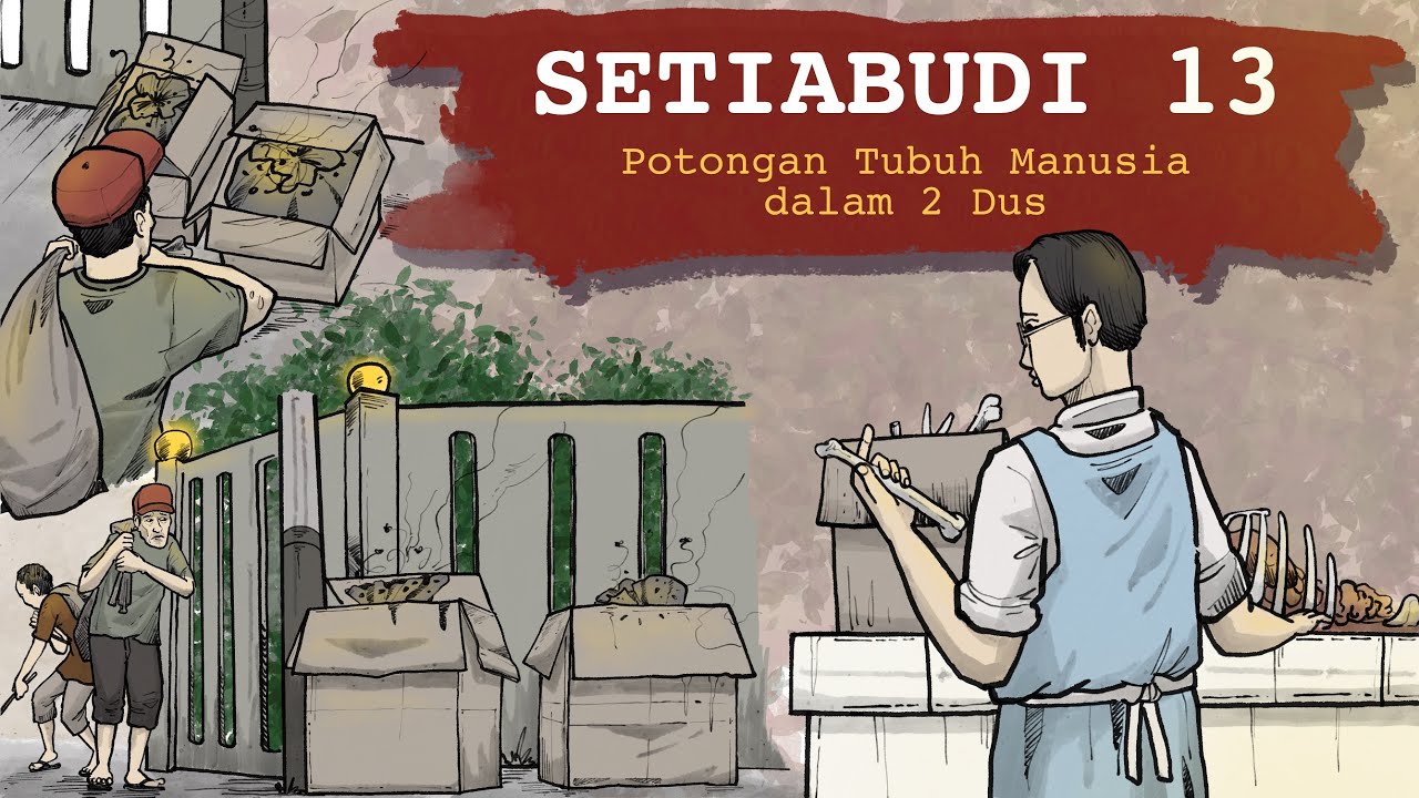 2 Dus Misterius di Jalan Setiabudi  -  Kasus yang Hingga Kini Tak Terpecahkan