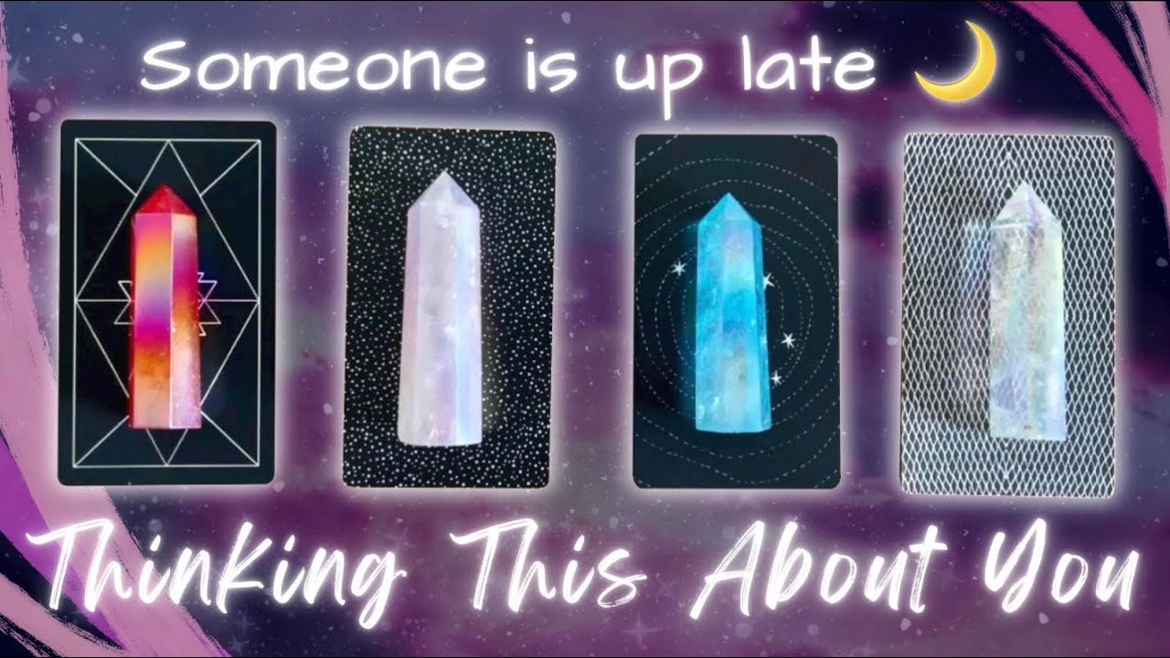 Their Late Night Thoughts About You🌙💭 Pick a Card🔮 In-Depth Timeless Tarot Reading