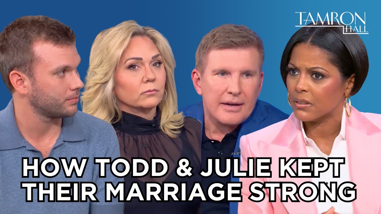 How Todd & Julie Chrisley’s Marriage Survived Prison