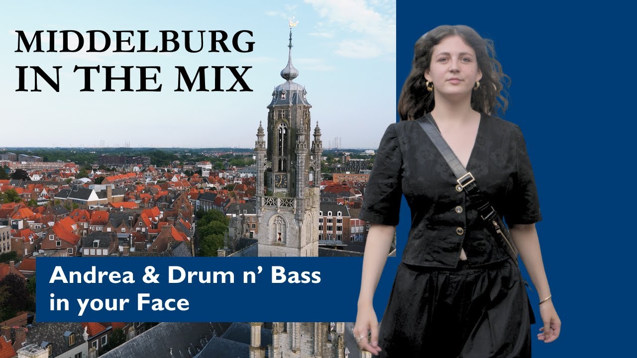 Middelburg in the Mix - Andrea & Drum n' Bass in your Face