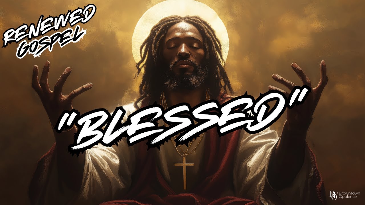 Blessed | Prod. by BrownTown Opulence Studios