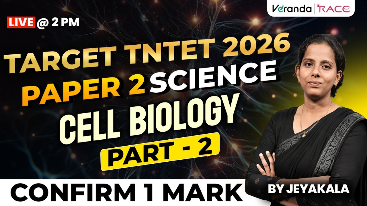 TNTET 2026 PAPER 2 | SCIENCE | TOPIC: CELL BIOLOGY PART 2 | CONFIRM 1 MARK | BY JEYAKALA MAM