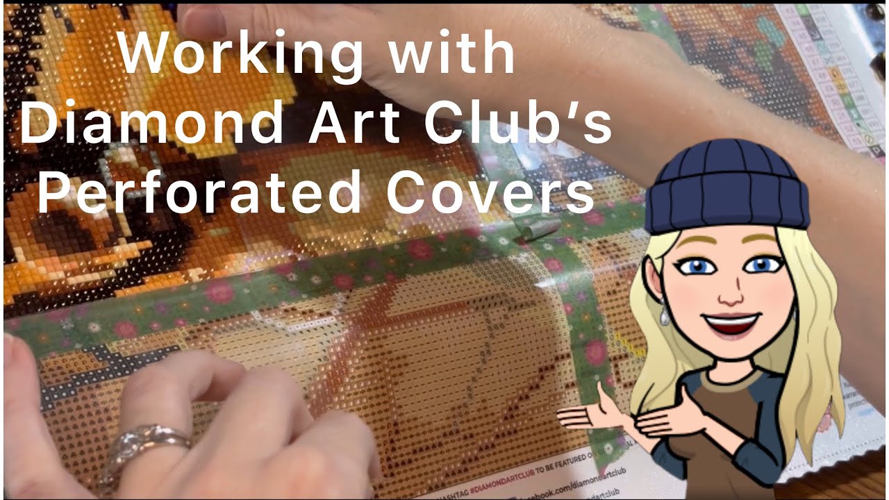 Working with Diamond Art Club’s New Perforated Canvas Cover