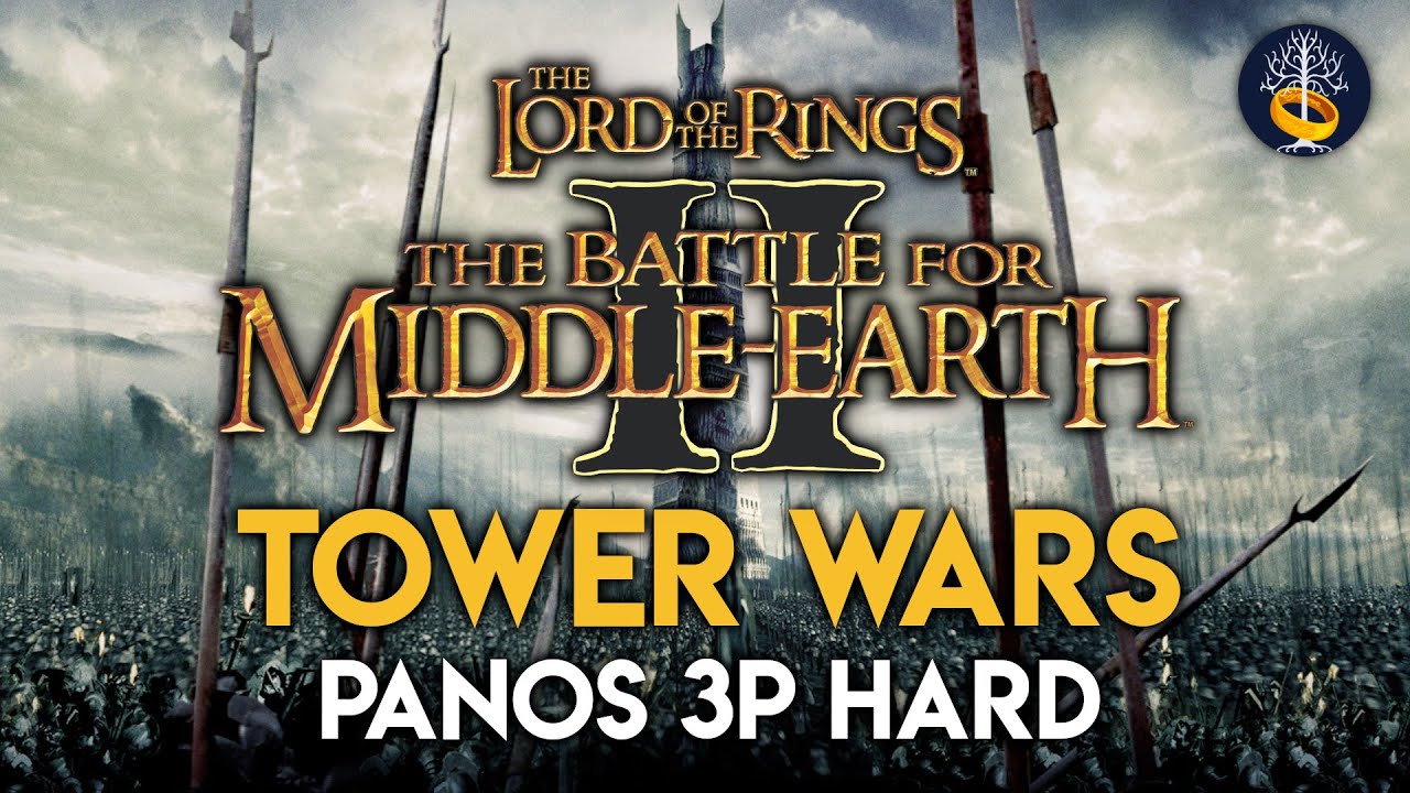 BFME 2 Tower Wars - Panos 3P Hard (The Battle for Middle-earth 2) | Orta Dünya - Yüzüklerin Efendisi