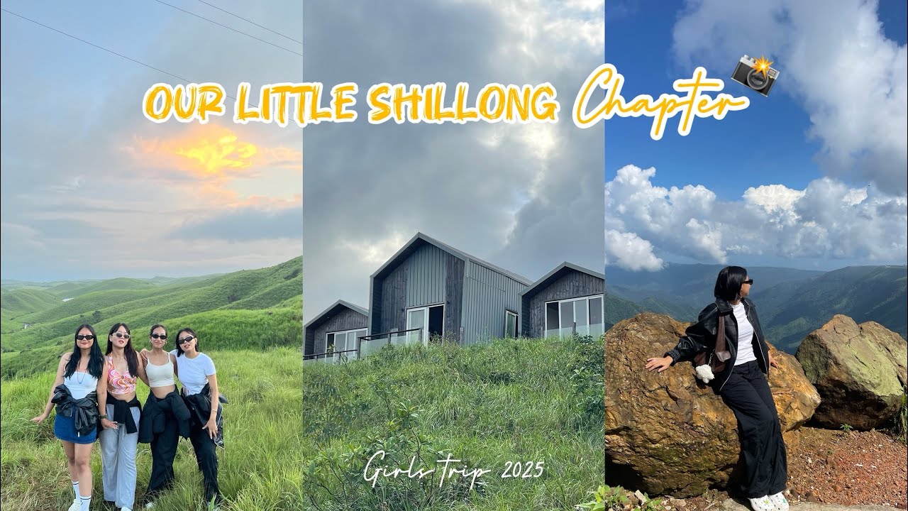 Shillong vlog: Girls + Shillong = Pure bliss🌱✨ #shillongtrip #northeastindia #travelvlog #nature 