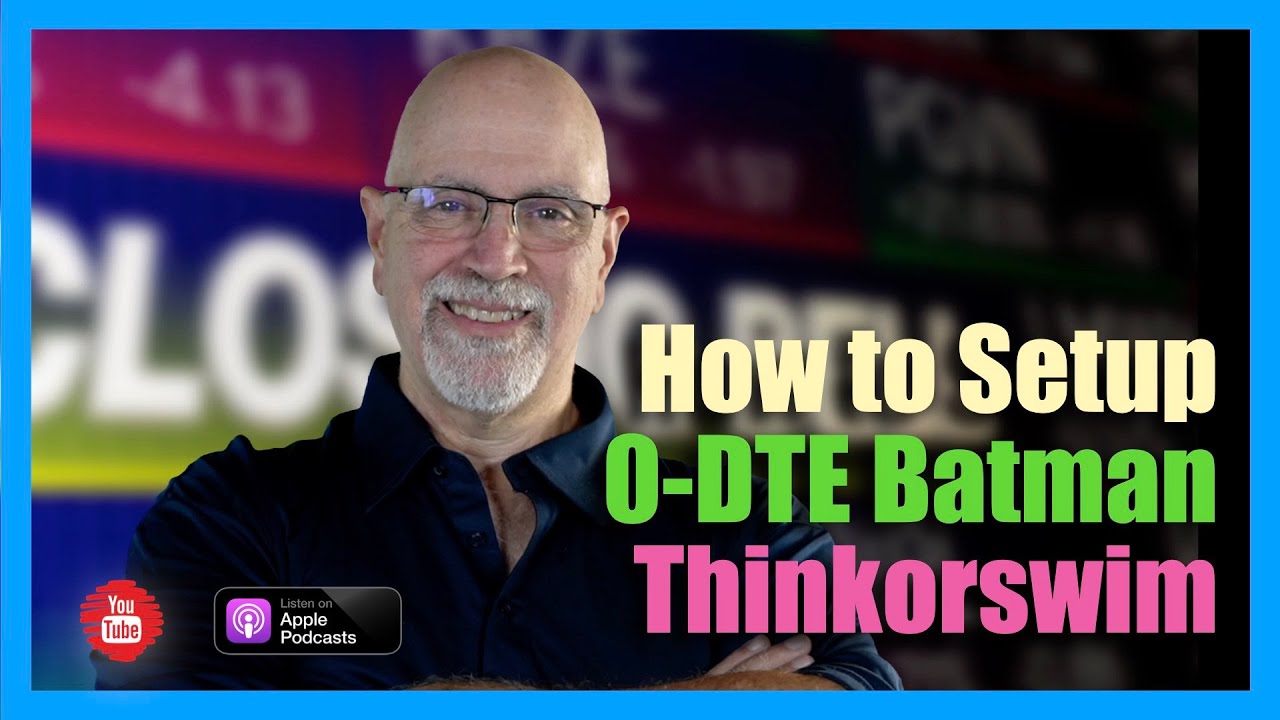 Как настроить Batman 0-DTE на Thinkorswim