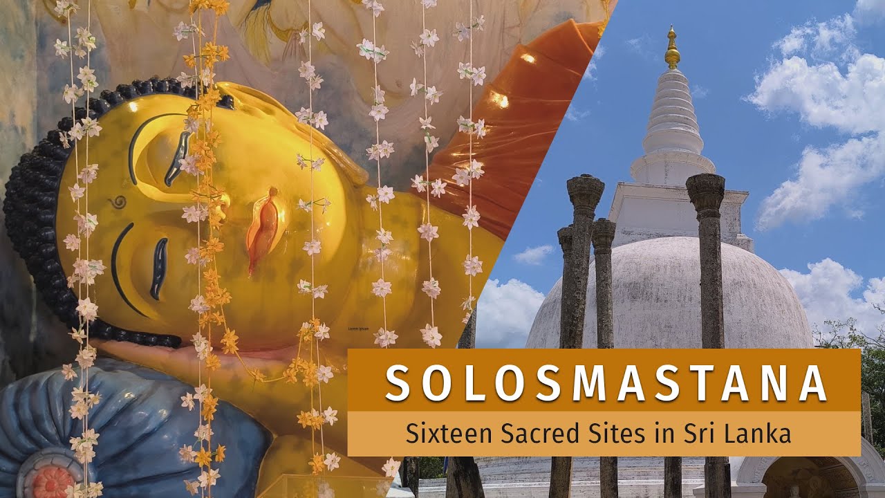 Solosmastana - 16 Sacred Sites | Sri Lanka
