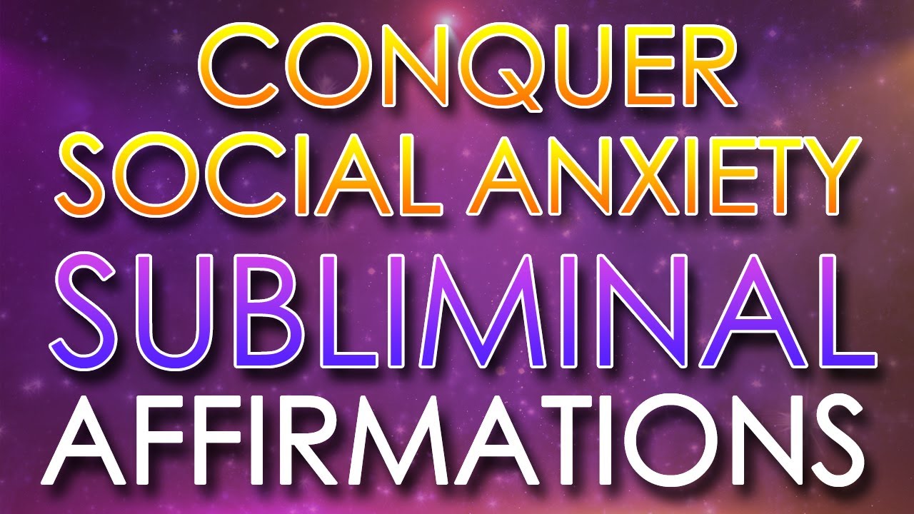 Subliminal Affirmations for Social Anxiety ~ Gain Confidence, Courage, and Self Reliance (30min)