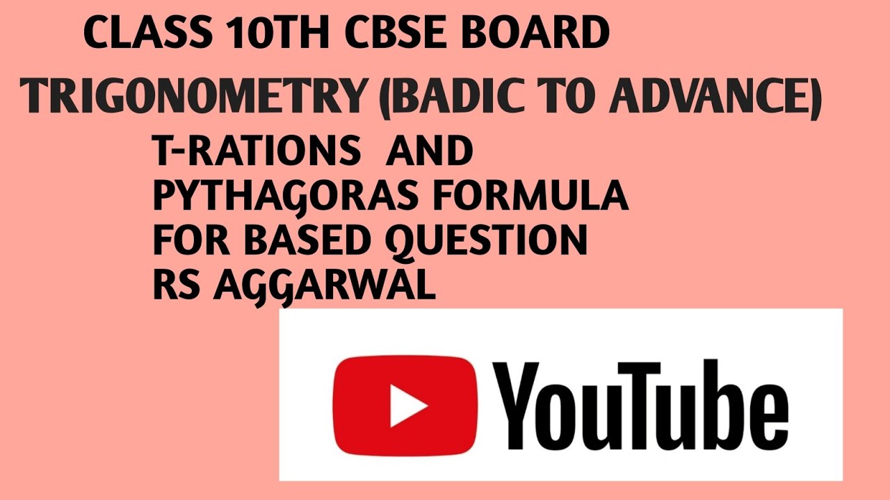 Class 10th CBSE BOARD @#Trigonometry (Basic To Advanced)@T-Rations And pythagoras Formula for based 