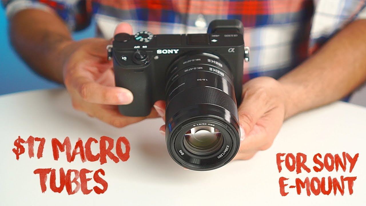 Great $17 Macro Lens for Sony a6000 / a6300 / a6500