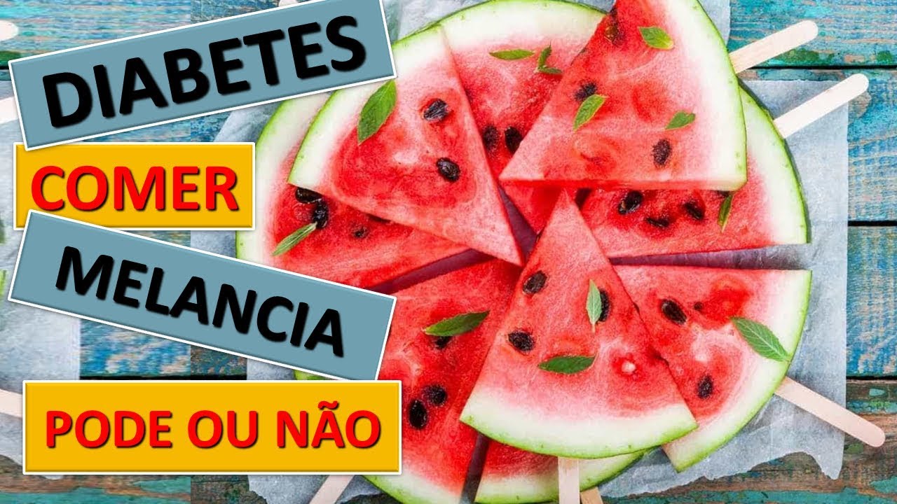 Diabeticos podem comer melancia