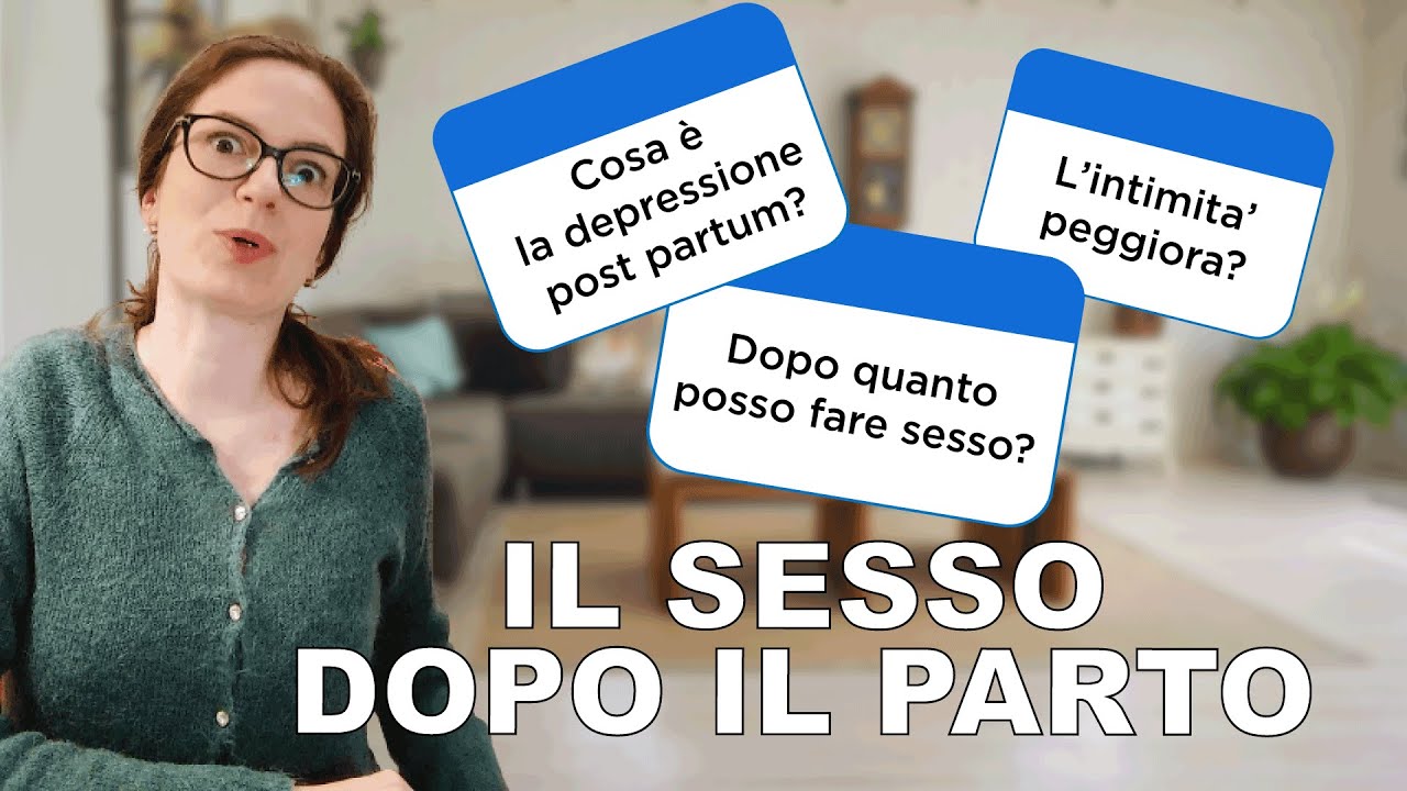 Sesso dopo il parto| LA SESSUOLOGA ANNA