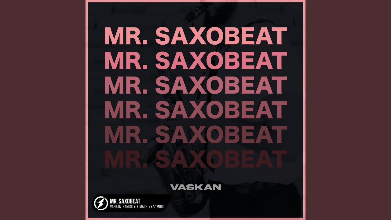 Mr. Saxobeat (Hardstyle)