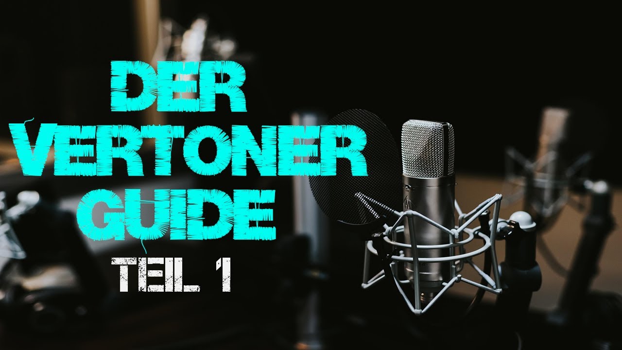 Der Vertoner Guide Teil 1: Das Equipment und die Aufnahme🎙️🎧