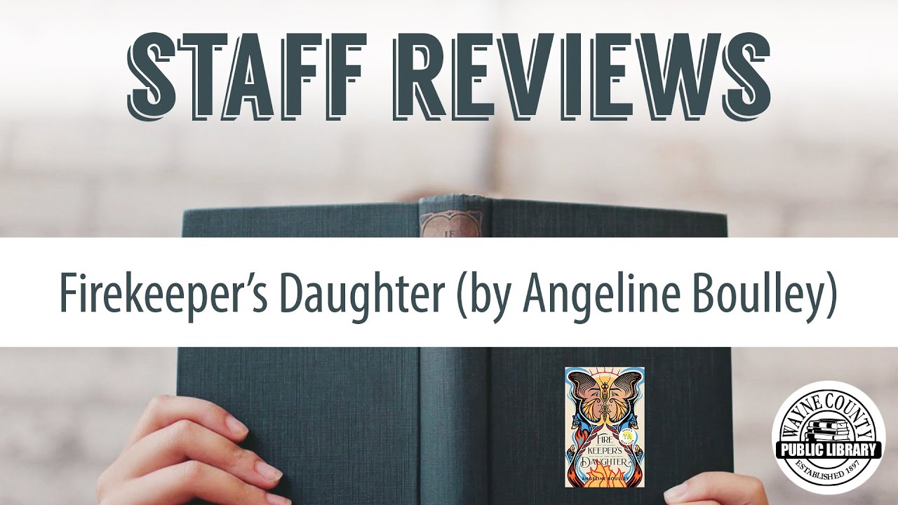 Staff Book Reviews | Firekeeper's Daughter