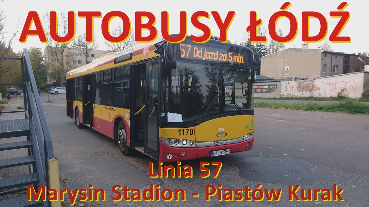 Autobusy Łódź. Linia 57 Marysin Stadion - Piastów Kurak. Cała trasa./Travel the entire route line 57