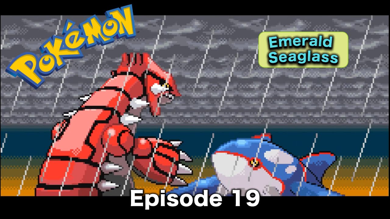 Awake The Beasts! Pokemon Emerald Seaglass Let's Play Playthrough - Episode 19