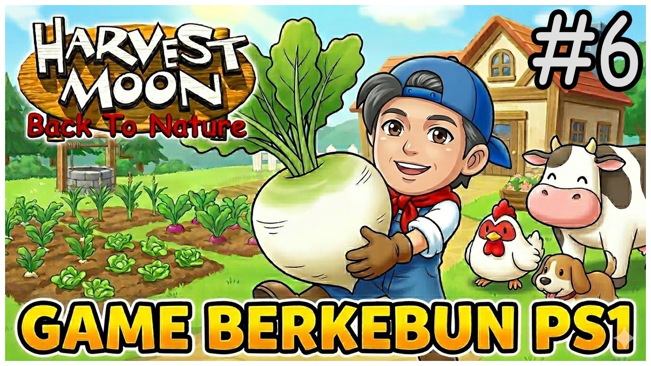 Harvest Moon Back To Nature Part 6 | PS1