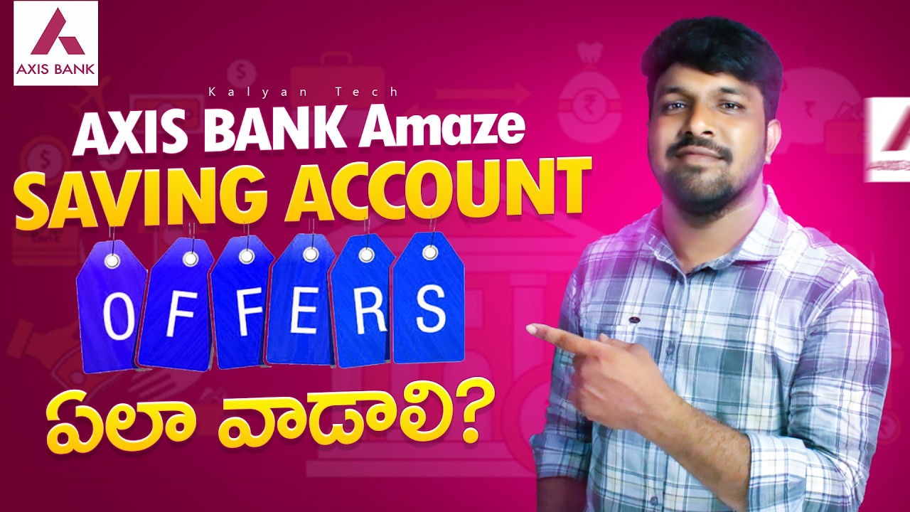 Axis Bank Amaze Savings Account Offers In Telugu | How To Claim Axis Bank Saving Account Offers