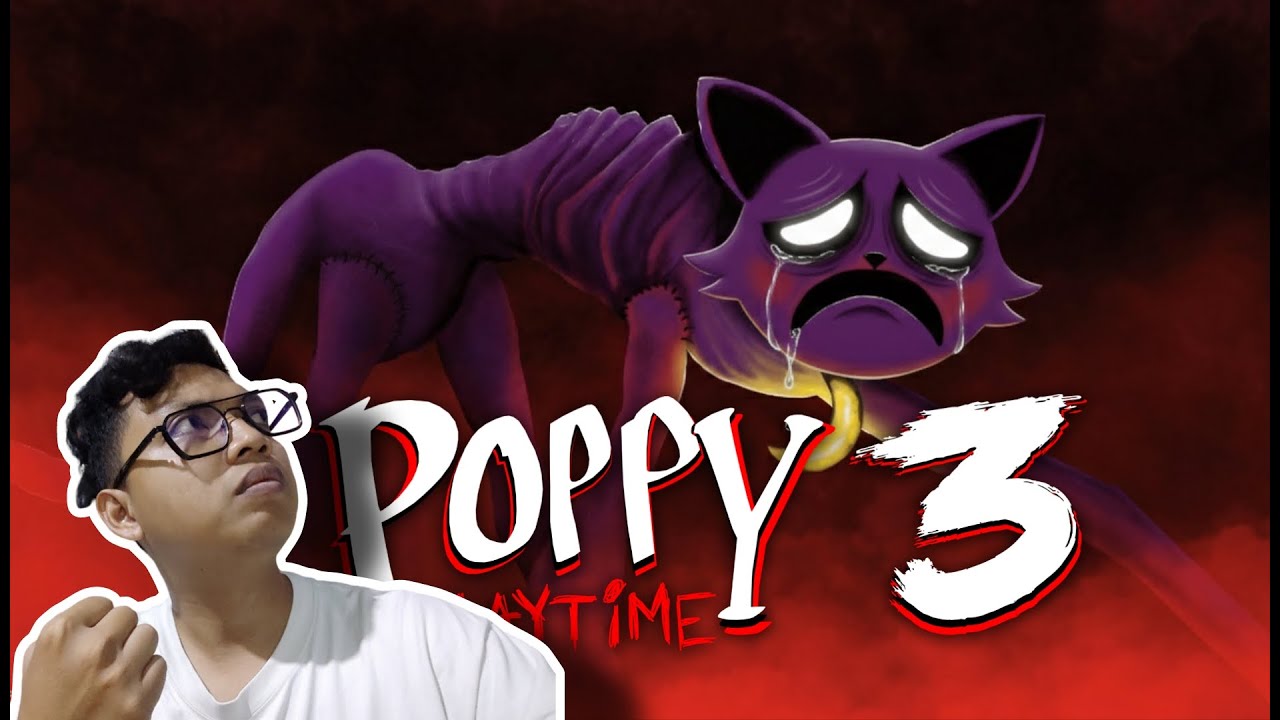 tamat langsung chapter 4 - poppy playtime chapter 3
