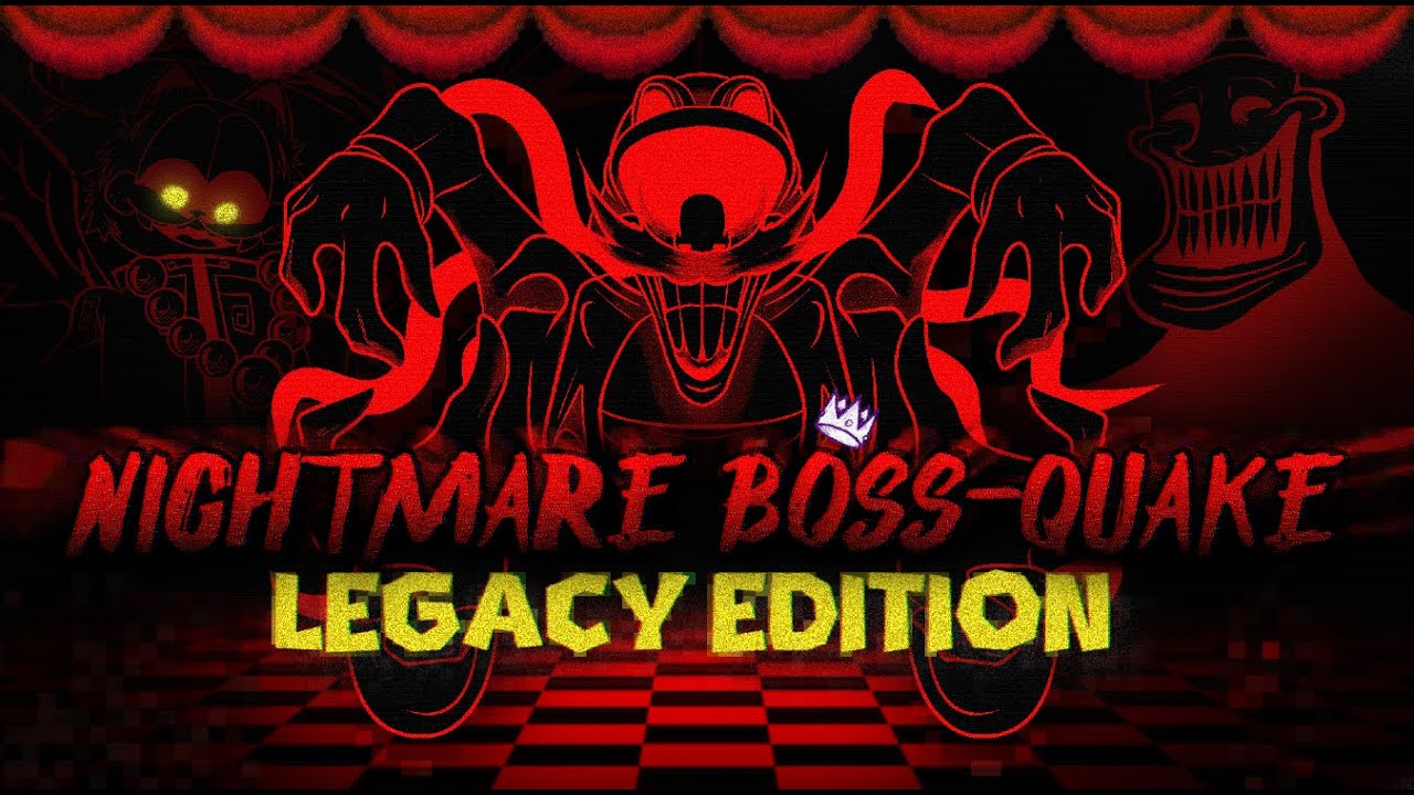 NIGHTMARE BOSS-QUAKE [LEGACY EDITION] - All Stars + Athazagoraphobia + Cataclysm & More | FNF Mashup