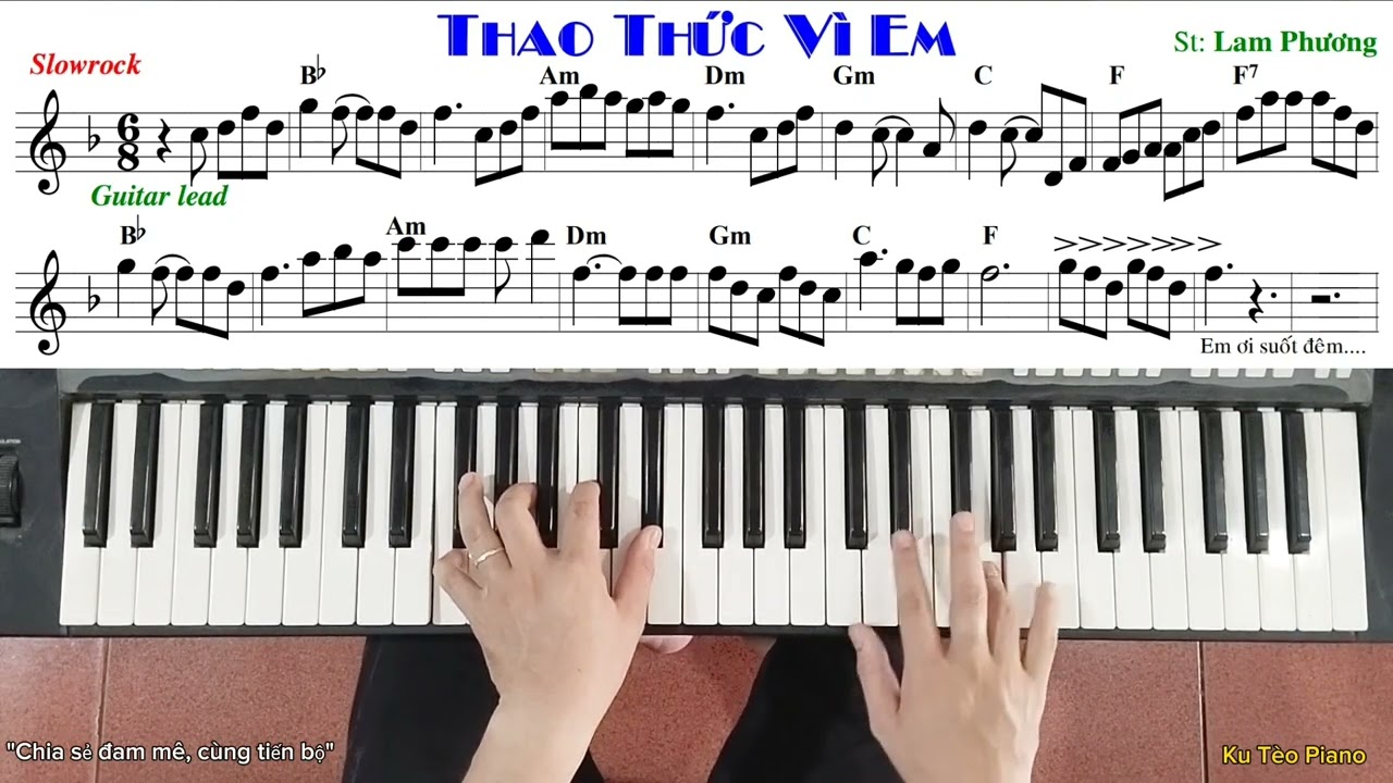 Hướng dẫn đệm hát | Bài: THAO THỨC VÌ EM - Lam Phương | Ku Tèo Piano.