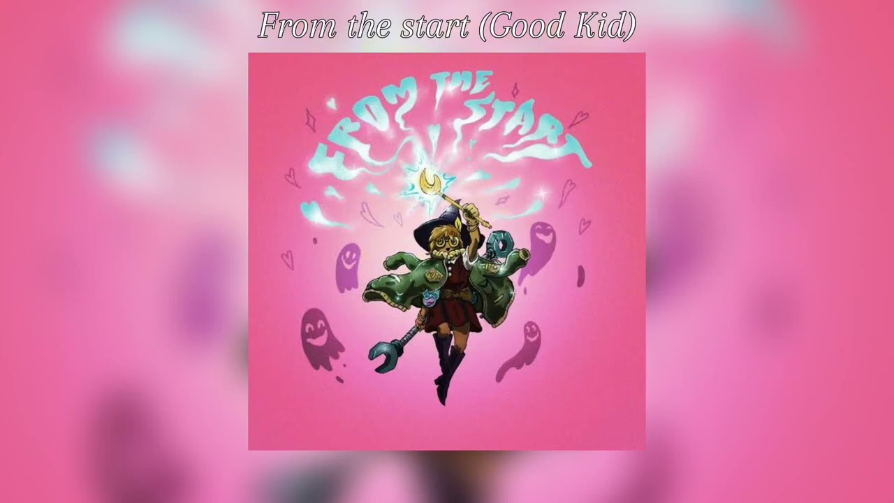 From the start (Good Kid) - Vocals