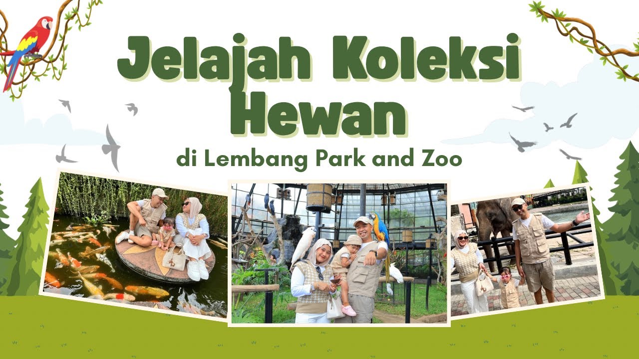 JELAJAHI LEMBANG PARK AND ZOO BERSAMA CAROLINE!  BANYAK YANG BARU?🤔