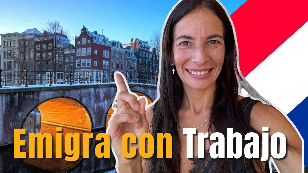 ✅ EN PAÍSES BAJOS contratan EXTRANJEROS para TRABAJAR 🇳🇱