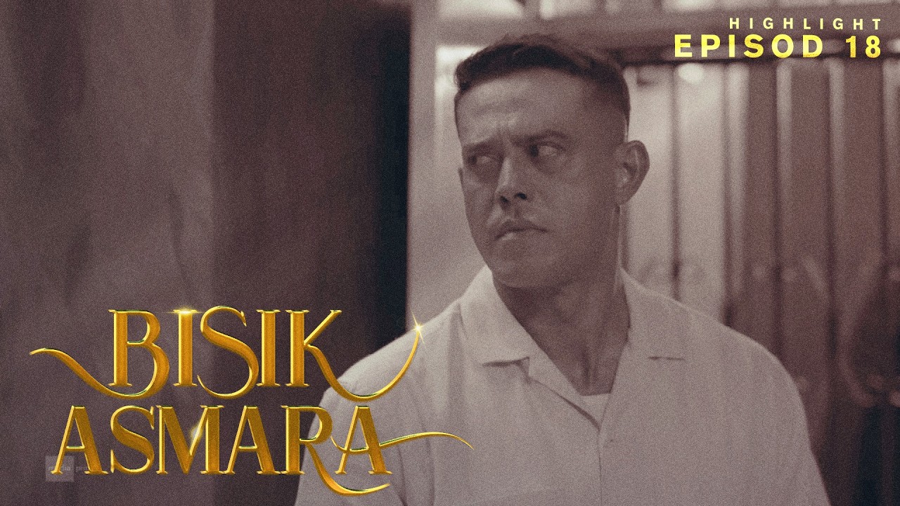 [HIGHLIGHT] Bisik Asmara (2026): Episod 18 - Farhan Ingat Sheila Macam Dia Ke, Siap Pertikai Anak Tu