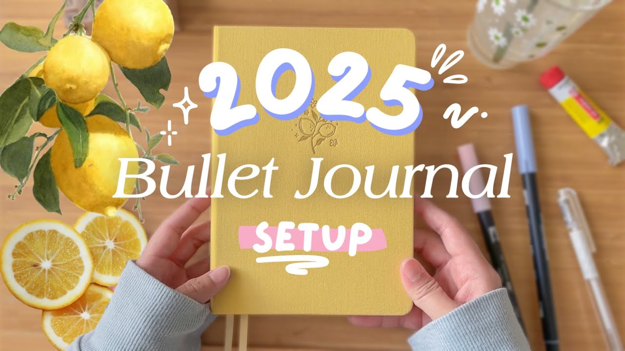 2025 Bullet Journal Setup | Plan with me 🍋 Spreads for the new year