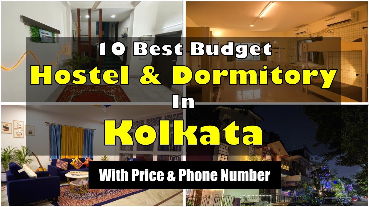 10 Best Budget Hostels & Dormitory In Kolkata | कोलकाता में हॉस्टल और डॉरमेट्री