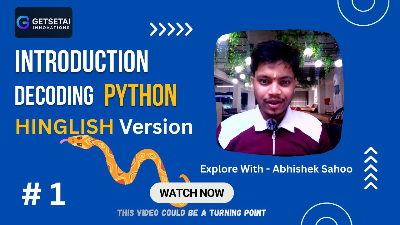 Introduction to Python 🔥 | What is Python and Why Learn It? | Beginner Tutorial | in Hindi  getsetai