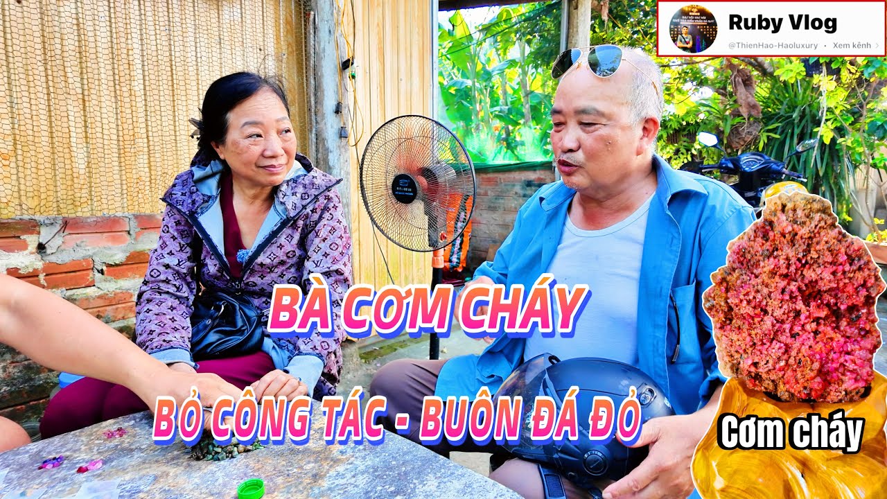 BÀ CƠM CHÁY - CỰU CHIẾN BINH NGHỀ ĐÁ QUÝ