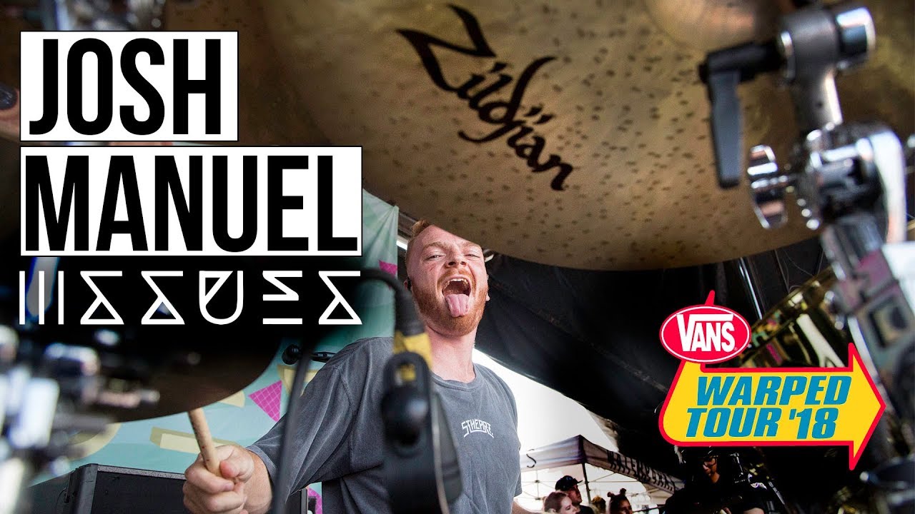 Josh Manuel | Coma, by Issues (WARPED TOUR 2018)