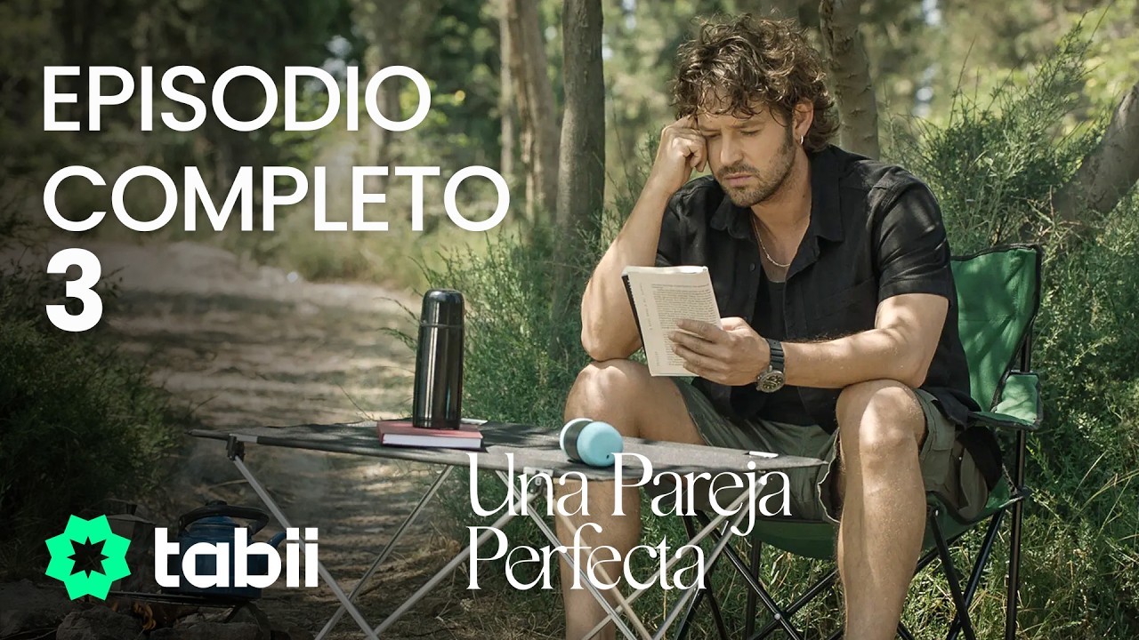Una pareja perfecta | Episodio completo 3