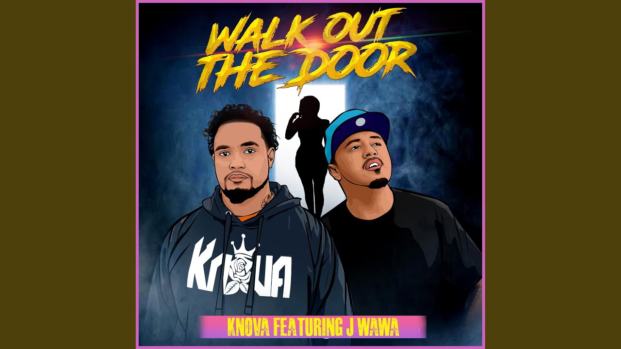 Walk Out The Door