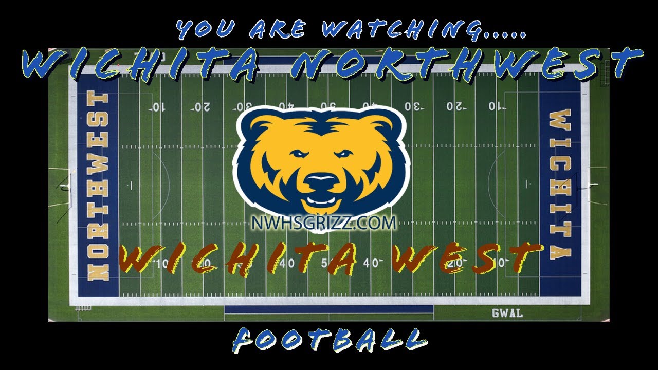 Wichita West vs Wichita Northwest Varsity Football