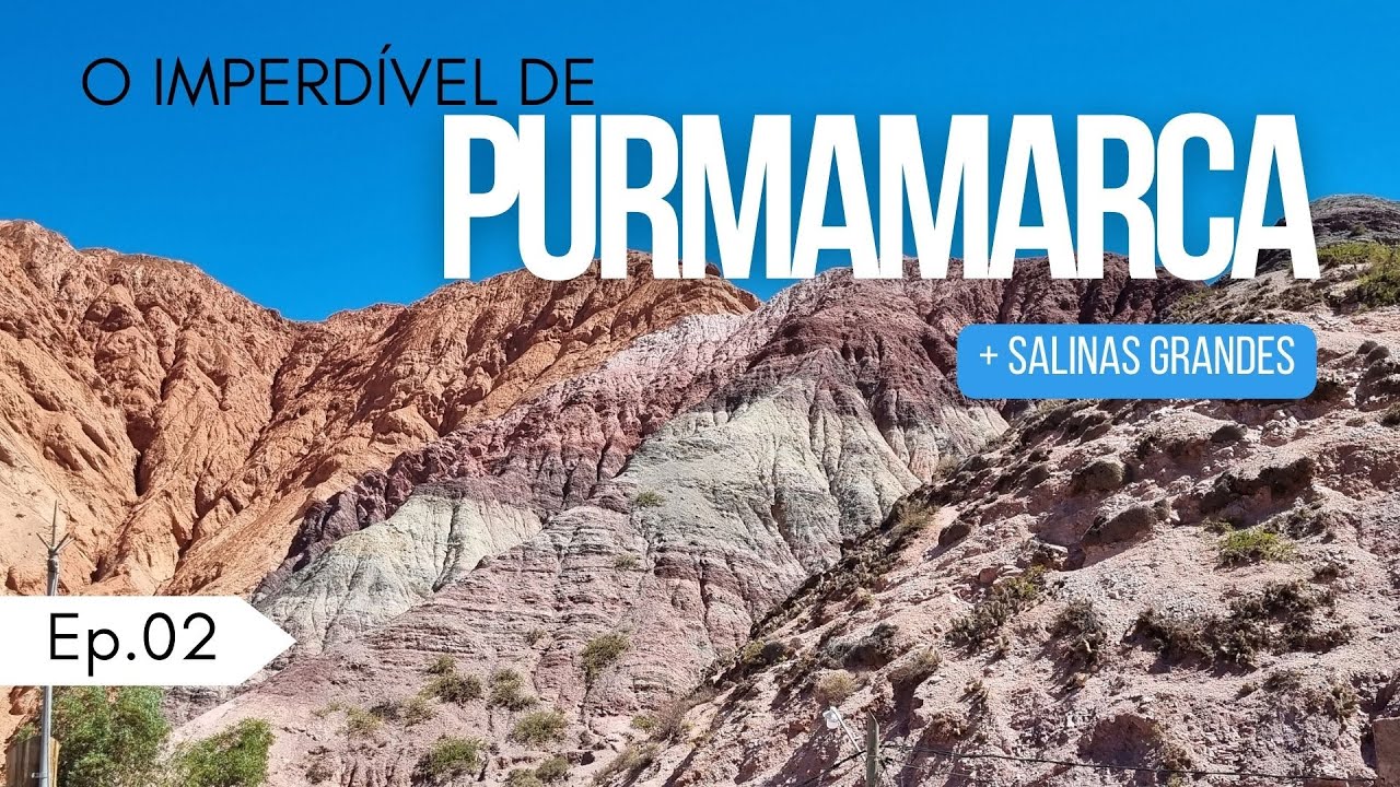 O que fazer em PURMAMARCA - EP.02| Jujuy/Argentina#purmamarca #campers #jujuy #argentina