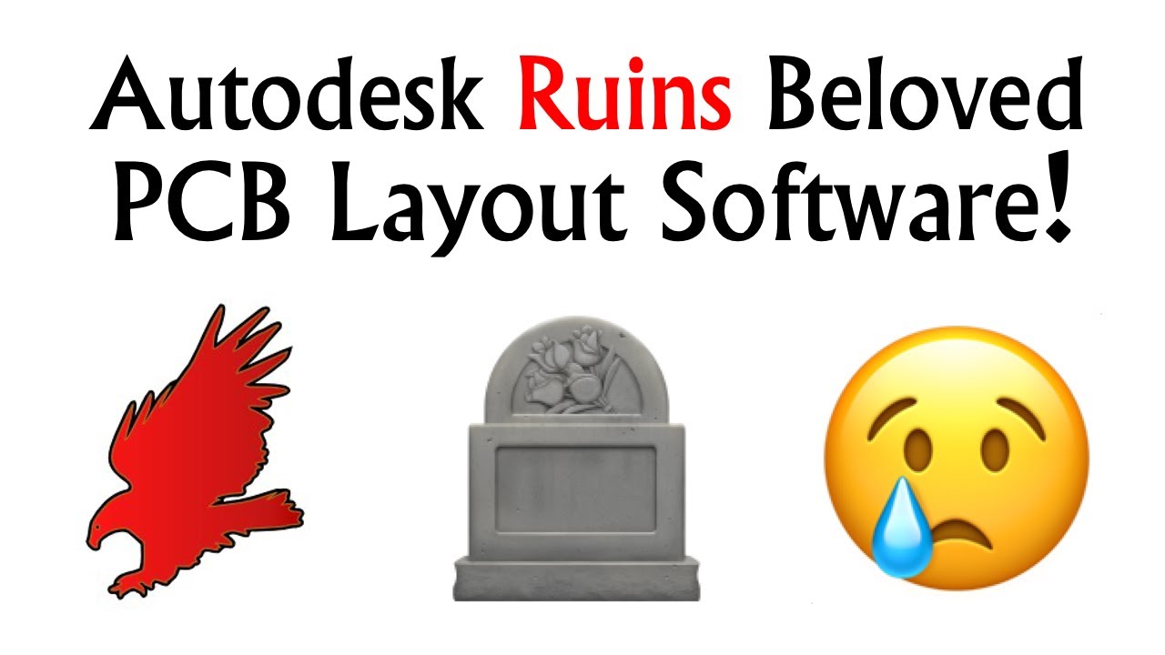 Autodesk's Ensh*ttification of the EAGLE PCB Layout Software