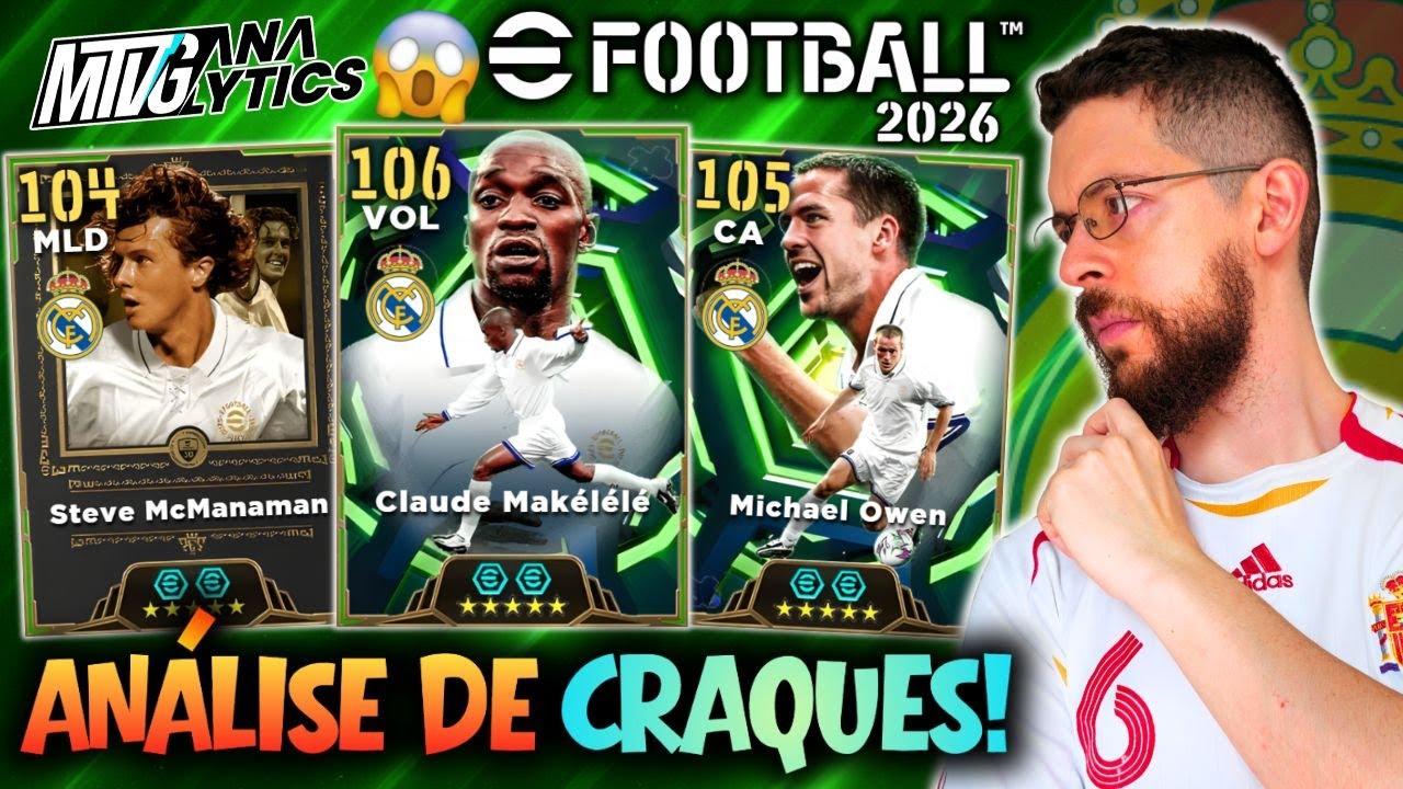 Makelele, McManaman e Owen VALEM AS COINS? | Análise Completa dos Épicos | eFootball 2026