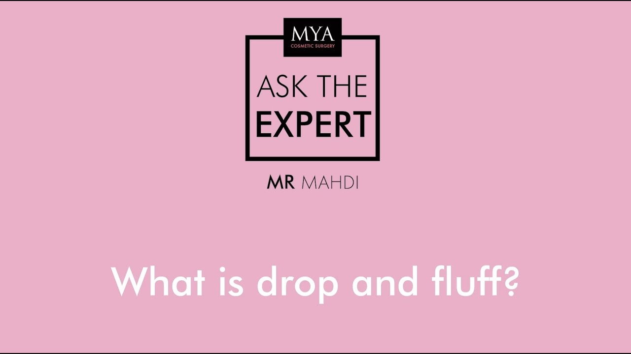 What is drop & fluff? Ask the expert | Mr Mahdi