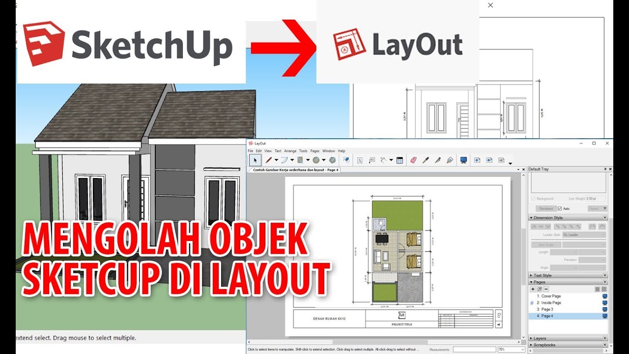 Tutorial Layout - Mengolah Objek Sketchup menjadi Gambar Kerja dan Denah