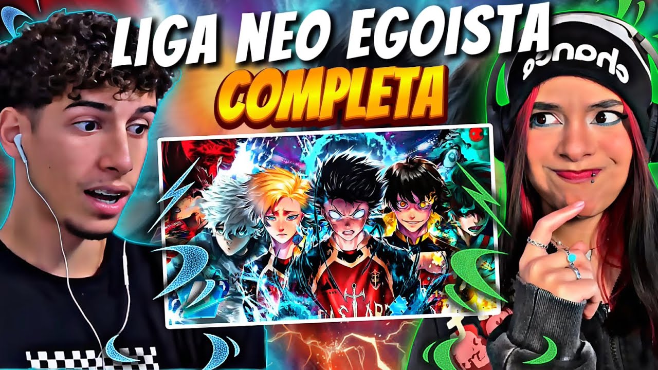 Reacta Irmãos | ♪ LIGA NEO EGOISTA (Blue Lock) | COMPLETO | AniRap